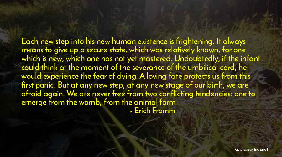 Freedom From Known Quotes By Erich Fromm