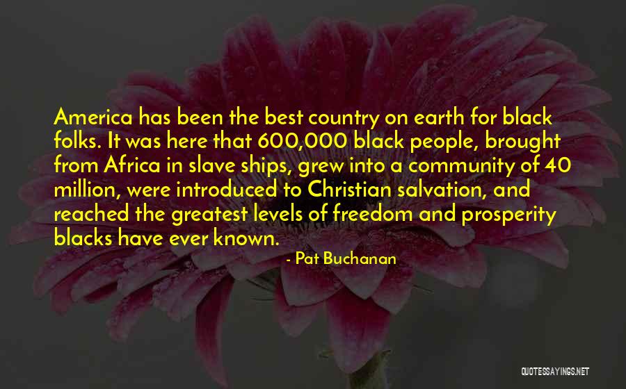 Freedom From Known Quotes By Pat Buchanan