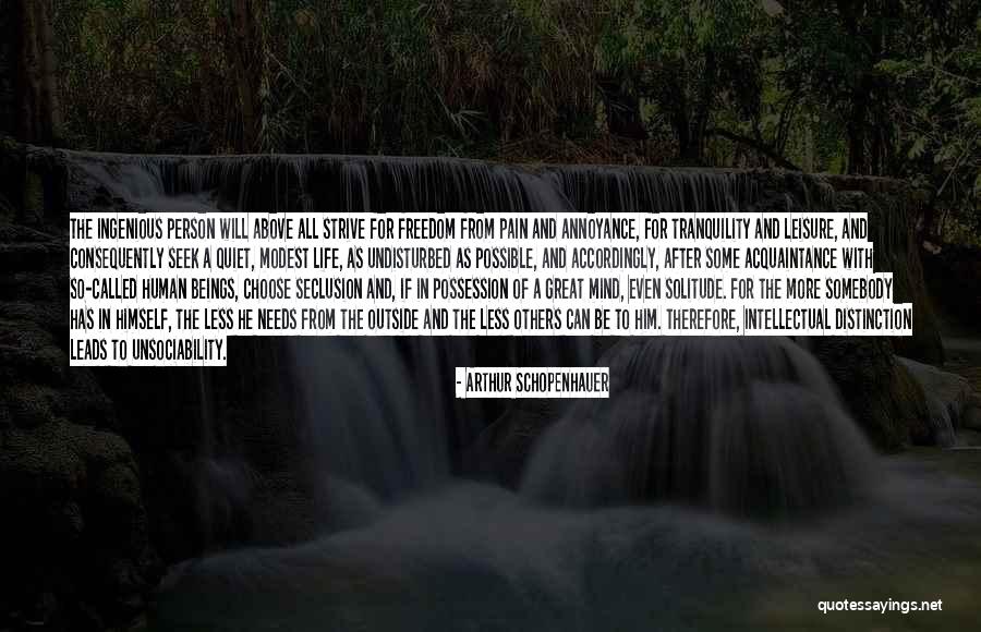 Freedom From Pain Quotes By Arthur Schopenhauer Freedom From Pain Quotes By Arthur Schopenhauer