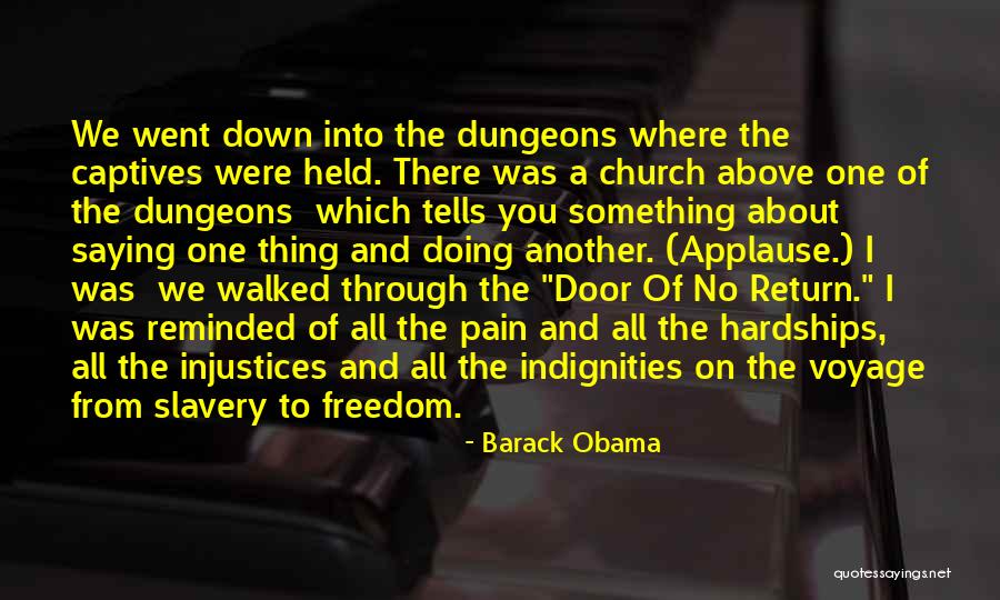 Freedom From Pain Quotes By Barack Obama Freedom From Pain Quotes By Barack Obama