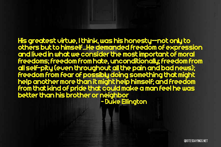Freedom From Pain Quotes By Duke Ellington Freedom From Pain Quotes By Duke Ellington