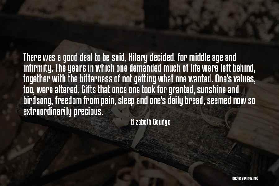Freedom From Pain Quotes By Elizabeth Goudge Freedom From Pain Quotes By Elizabeth Goudge