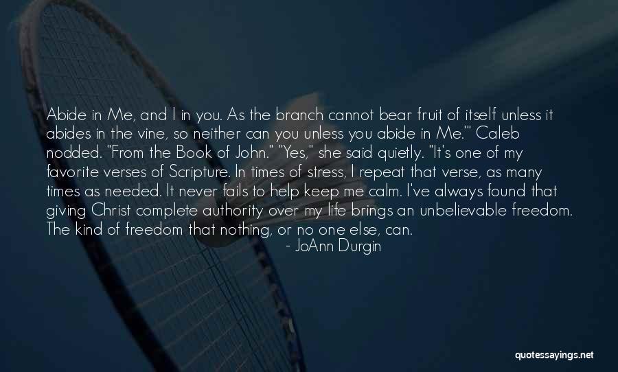 Freedom From Stress Quotes By JoAnn Durgin Freedom From Stress Quotes By JoAnn Durgin