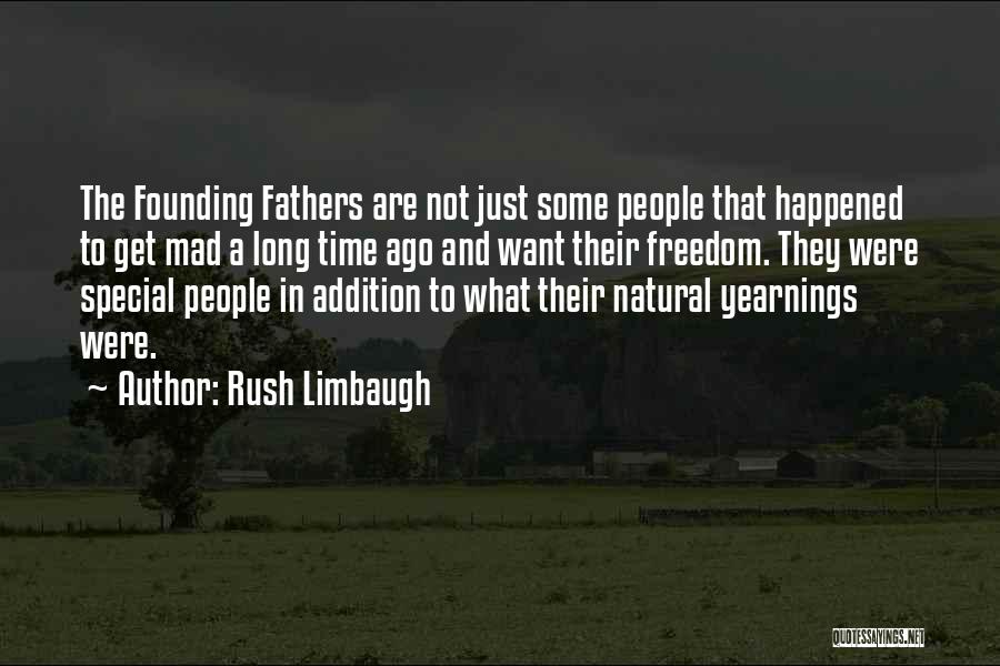 Freedom From The Founding Fathers Quotes By Rush Limbaugh