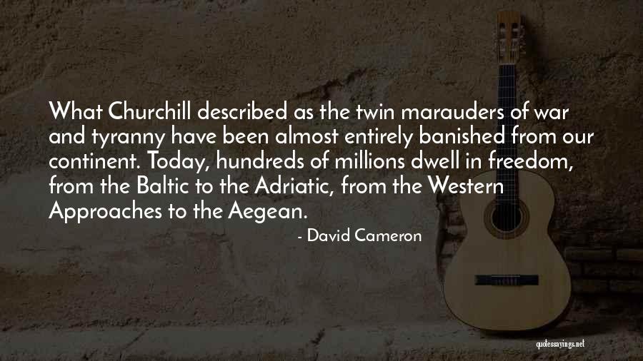Freedom From Tyranny Quotes By David Cameron Freedom From Tyranny Quotes By David Cameron