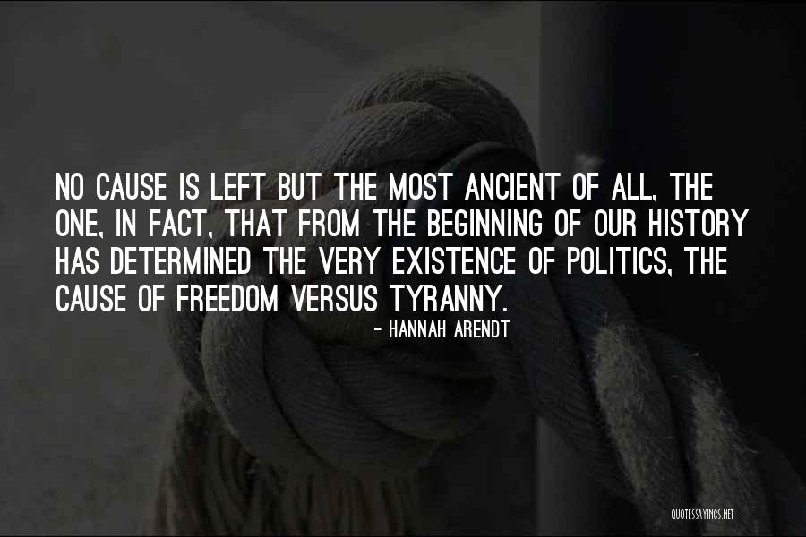Freedom From Tyranny Quotes By Hannah Arendt Freedom From Tyranny Quotes By Hannah Arendt