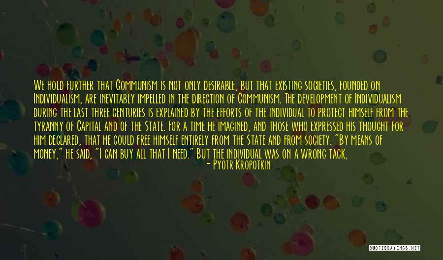 Freedom From Tyranny Quotes By Pyotr Kropotkin Freedom From Tyranny Quotes By Pyotr Kropotkin