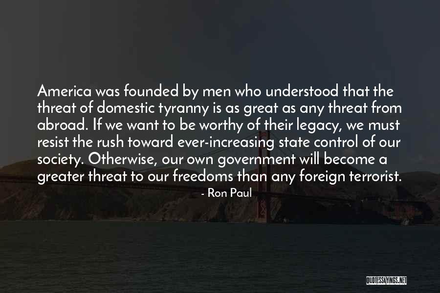 Freedom From Tyranny Quotes By Ron Paul Freedom From Tyranny Quotes By Ron Paul