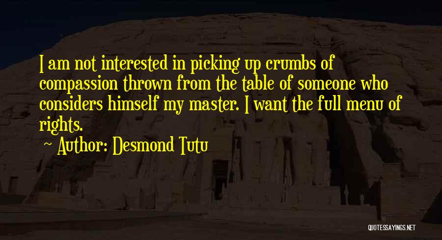 Freedom From Want Quotes By Desmond Tutu