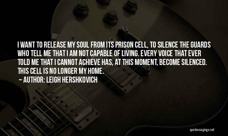 Freedom From Want Quotes By Leigh Hershkovich