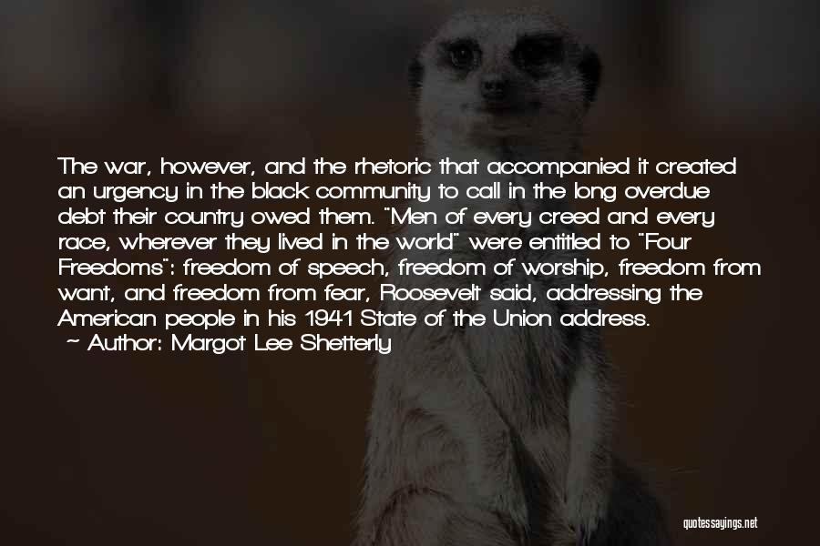 Freedom From Want Quotes By Margot Lee Shetterly