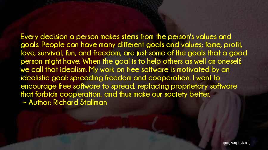 Freedom From Want Quotes By Richard Stallman