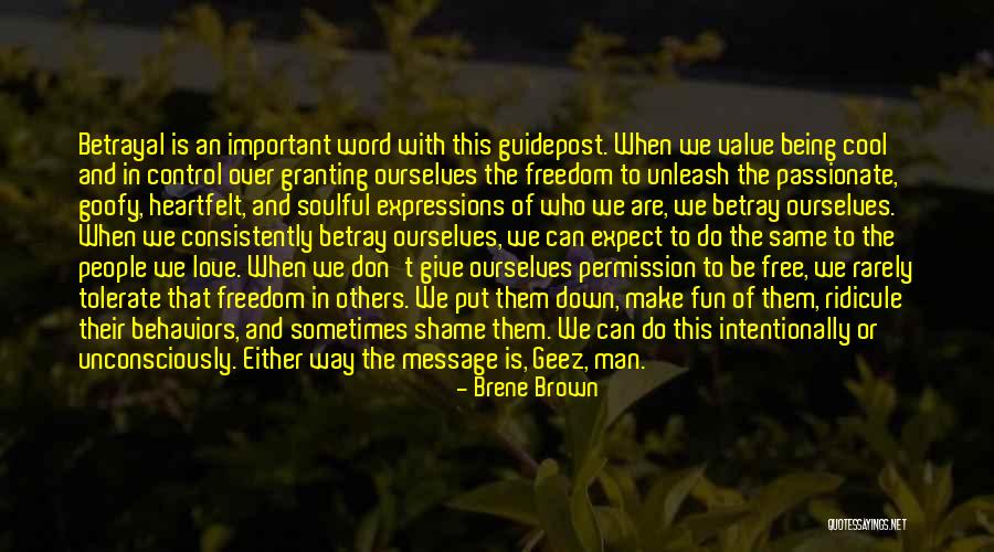 Freedom Fun Quotes By Brene Brown Freedom Fun Quotes By Brene Brown