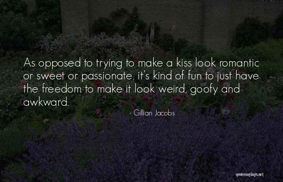 Freedom Fun Quotes By Gillian Jacobs Freedom Fun Quotes By Gillian Jacobs