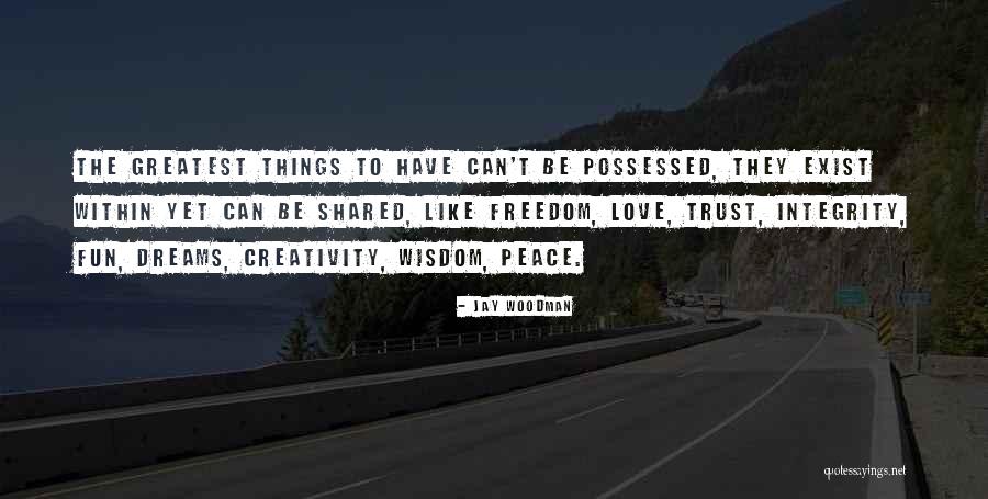 Freedom Fun Quotes By Jay Woodman Freedom Fun Quotes By Jay Woodman