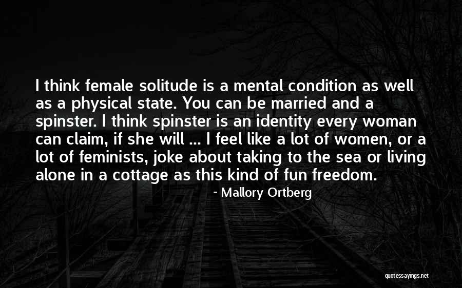 Freedom Fun Quotes By Mallory Ortberg Freedom Fun Quotes By Mallory Ortberg