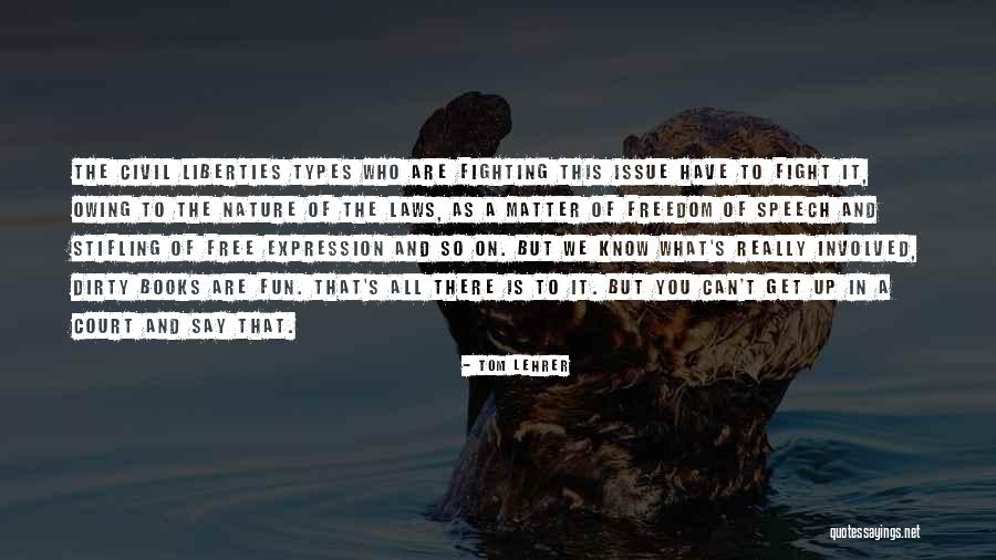 Freedom Fun Quotes By Tom Lehrer Freedom Fun Quotes By Tom Lehrer