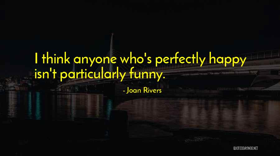 Freedom Happiness Paradise Quotes By Joan Rivers Freedom Happiness Paradise Quotes By Joan Rivers