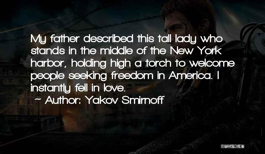 Freedom In America Quotes By Yakov Smirnoff