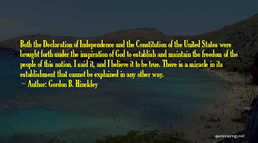 Freedom In Declaration Of Independence Quotes By Gordon B. Hinckley