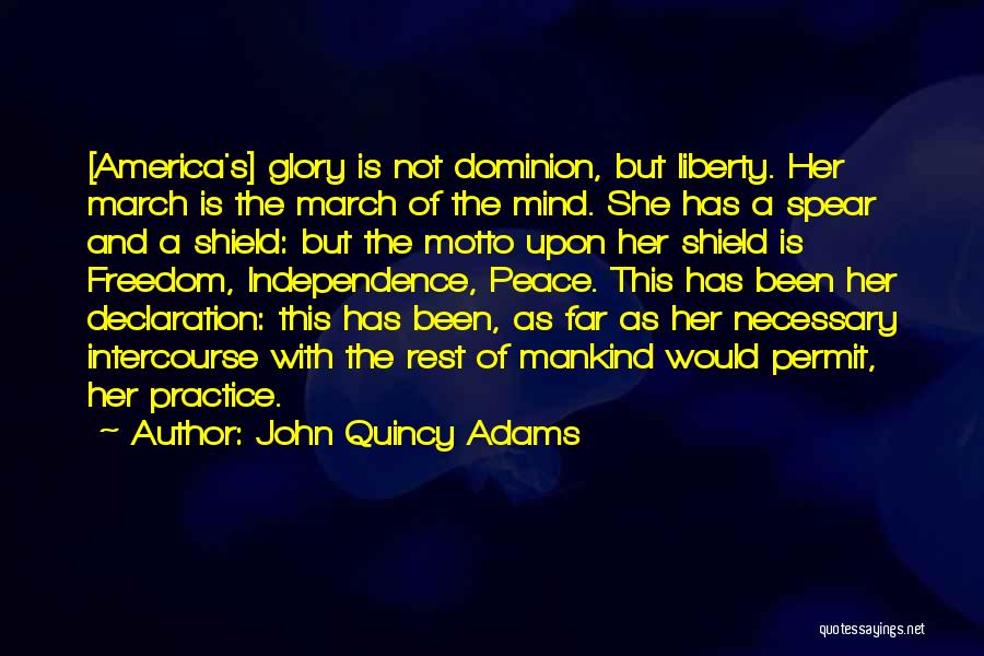 Freedom In Declaration Of Independence Quotes By John Quincy Adams