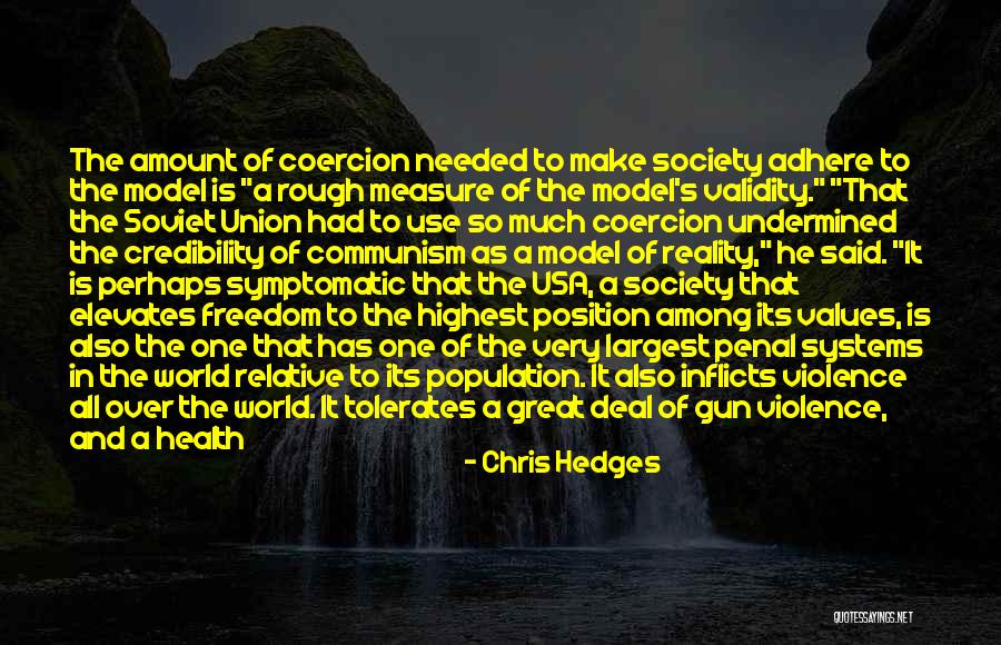 Freedom In The Usa Quotes By Chris Hedges