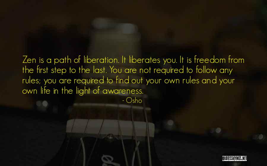 Freedom In Your Life Quotes By Osho Freedom In Your Life Quotes By Osho
