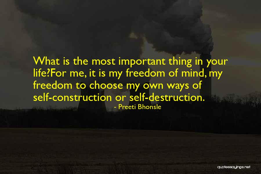 Freedom In Your Life Quotes By Preeti Bhonsle Freedom In Your Life Quotes By Preeti Bhonsle