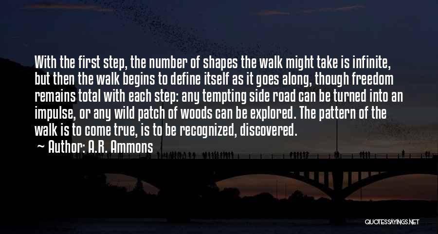 Freedom Into The Wild Quotes By A.R. Ammons