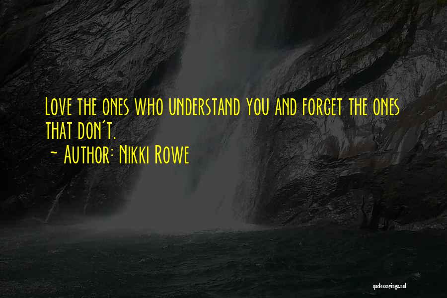 Freedom Into The Wild Quotes By Nikki Rowe