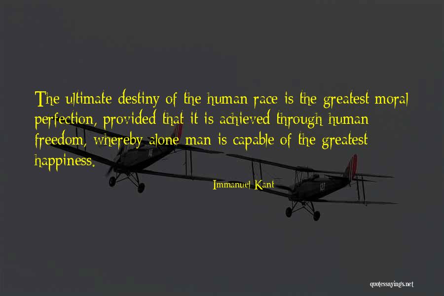 Freedom Is Happiness Quotes By Immanuel Kant Freedom Is Happiness Quotes By Immanuel Kant