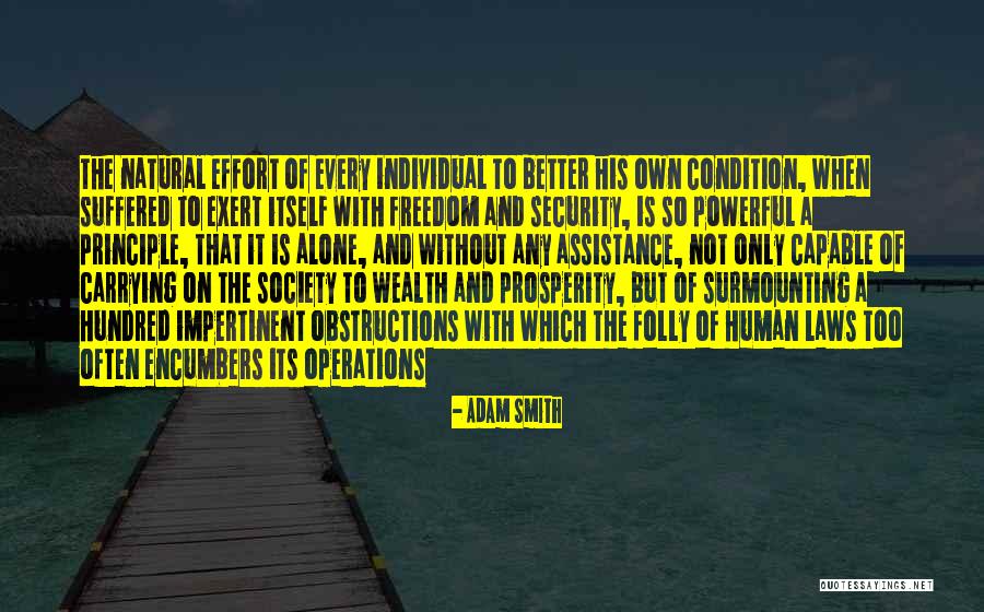 Freedom Is Wealth Quotes By Adam Smith Freedom Is Wealth Quotes By Adam Smith