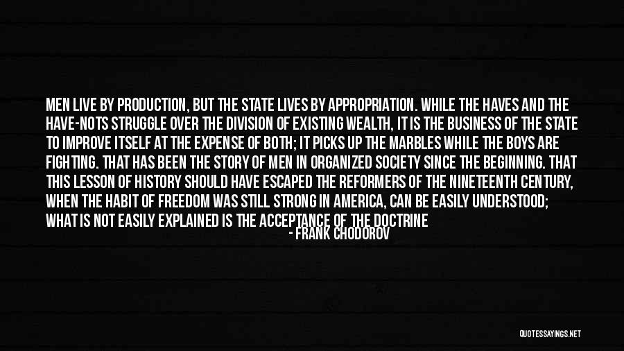 Freedom Is Wealth Quotes By Frank Chodorov Freedom Is Wealth Quotes By Frank Chodorov