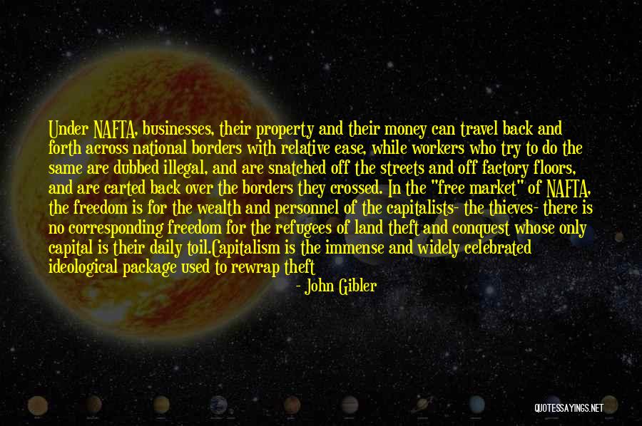 Freedom Is Wealth Quotes By John Gibler Freedom Is Wealth Quotes By John Gibler