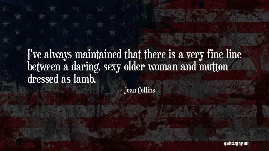 Freedom Kalayaan Quotes By Joan Collins Freedom Kalayaan Quotes By Joan Collins