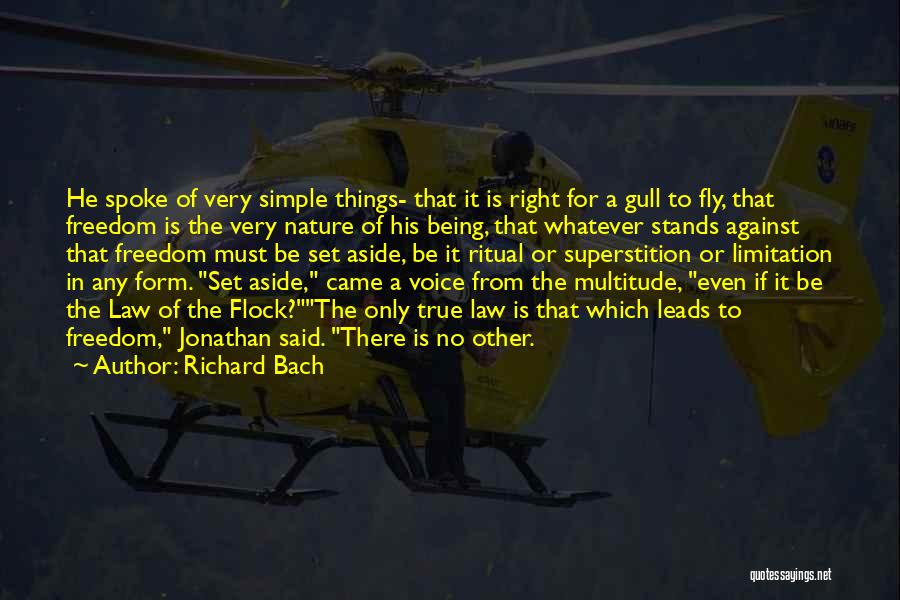 Freedom Limitation Quotes By Richard Bach