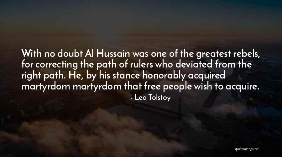 Freedom Martyrdom Quotes By Leo Tolstoy Freedom Martyrdom Quotes By Leo Tolstoy