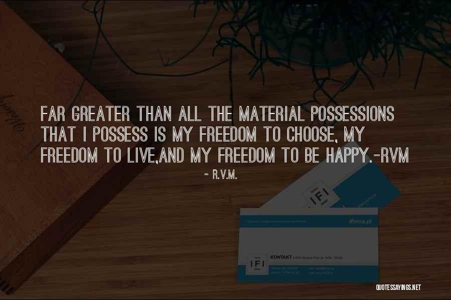 Freedom Motivational Quotes By R.v.m. Freedom Motivational Quotes By R.v.m.