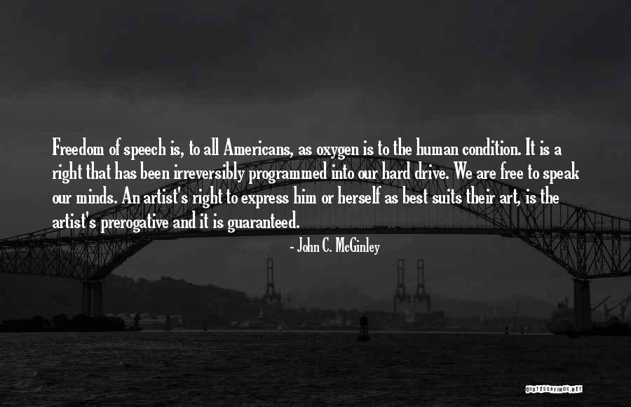 Freedom Of Art Quotes By John C. McGinley Freedom Of Art Quotes By John C. McGinley