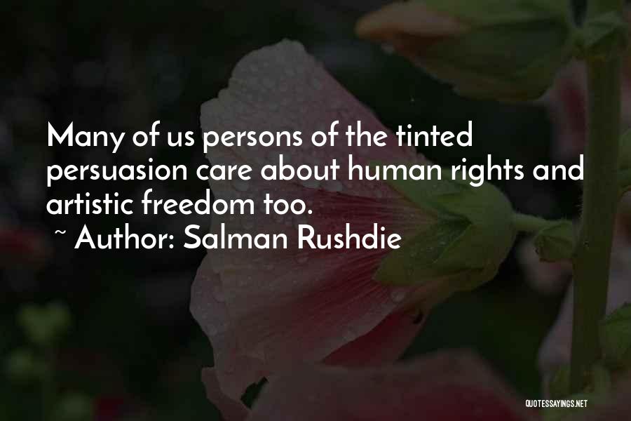 Freedom Of Artistic Expression Quotes By Salman Rushdie