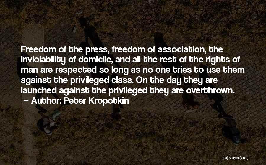 Freedom Of Association Quotes By Peter Kropotkin