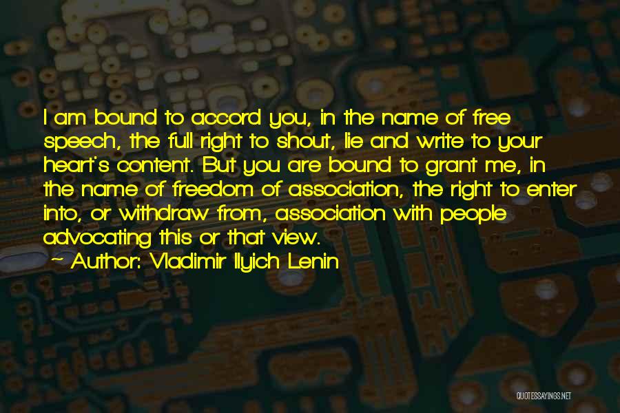 Freedom Of Association Quotes By Vladimir Ilyich Lenin