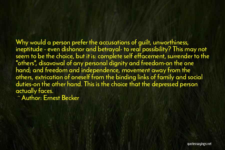 Freedom Of Choice Quotes By Ernest Becker