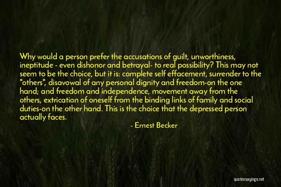 Freedom Of Choice Quotes By Ernest Becker