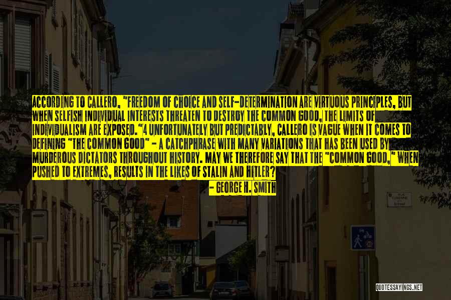 Freedom Of Choice Quotes By George H. Smith Freedom Of Choice Quotes By George H. Smith