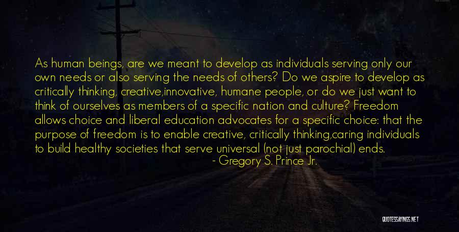 Freedom Of Choice Quotes By Gregory S. Prince Jr. Freedom Of Choice Quotes By Gregory S. Prince Jr.