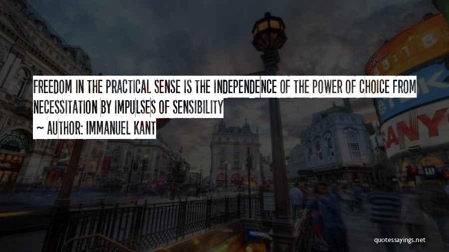 Freedom Of Choice Quotes By Immanuel Kant