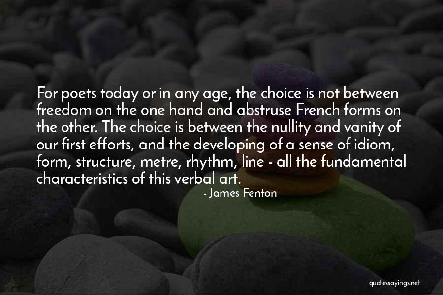 Freedom Of Choice Quotes By James Fenton Freedom Of Choice Quotes By James Fenton