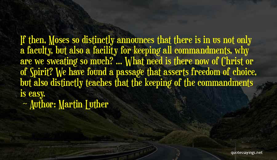 Freedom Of Choice Quotes By Martin Luther