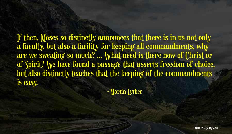 Freedom Of Choice Quotes By Martin Luther